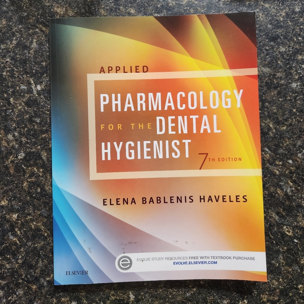 Applied Pharmacology for the Dental Hygienist, 7th Edition